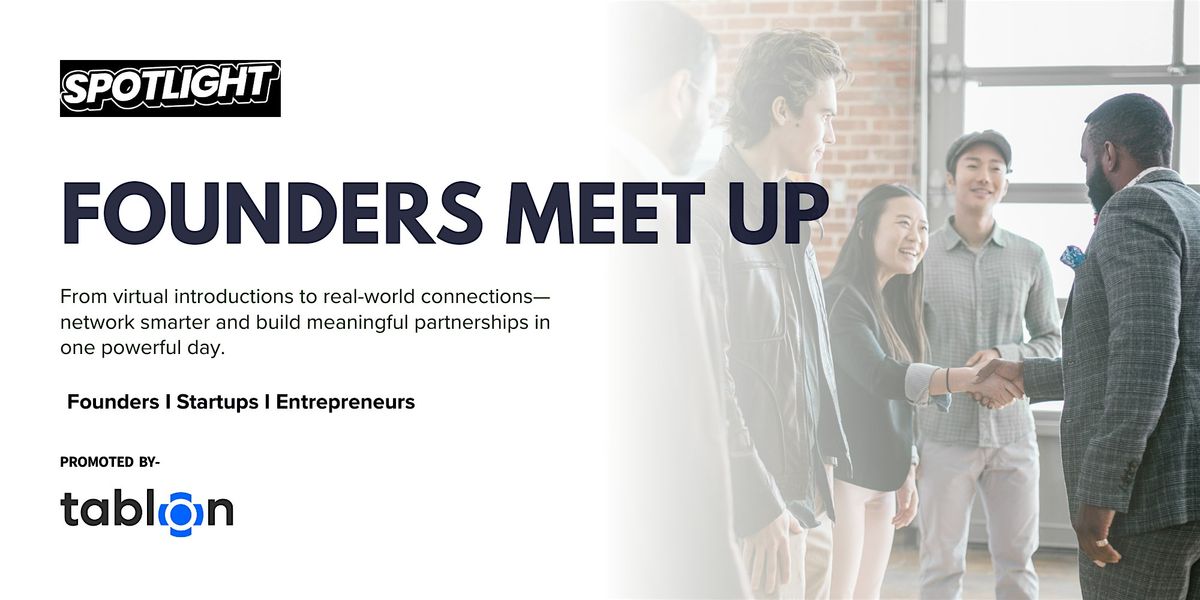 Founders Meet Up| B2B Networking | Founders &  Entrepreneurs