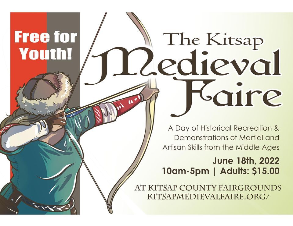 Kitsap Medieval Faire 2022 Kitsap County Fairgrounds & Events Center