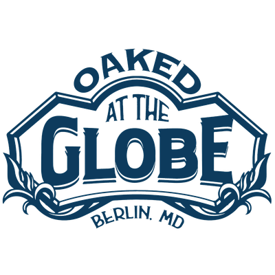 Oaked at The Globe