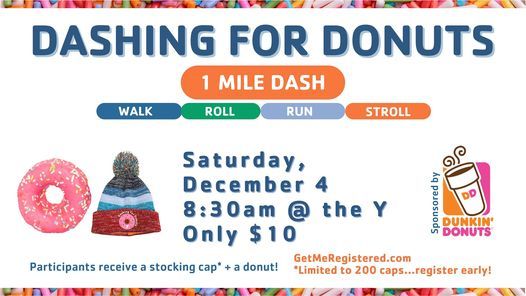 Dashing for Donuts