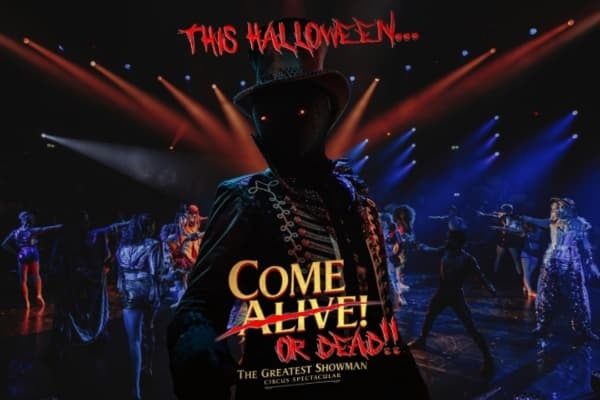 Come Alive! The Greatest Showman Circus Halloween Spectacular