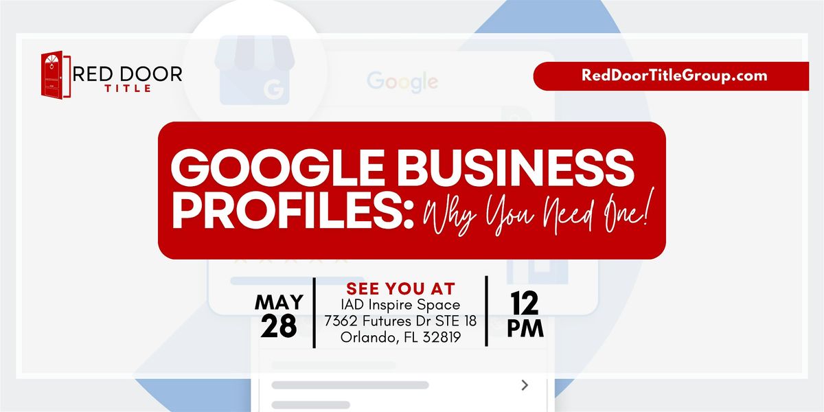 Google Business Profiles: Why You Need One!