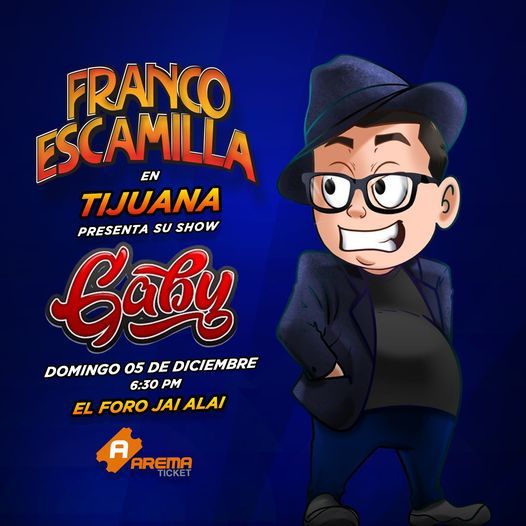 Franco Escamilla - Show "Gaby" en Tijuana