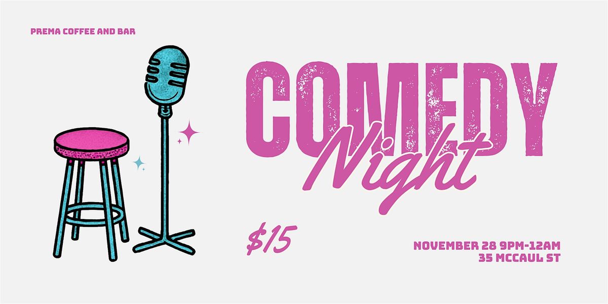 Prema Coffee and Bar Comedy Night