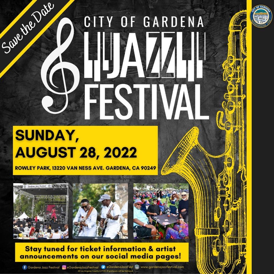19th Annual Gardena Jazz Festival Rowley Park, Gardena, Ca 90249