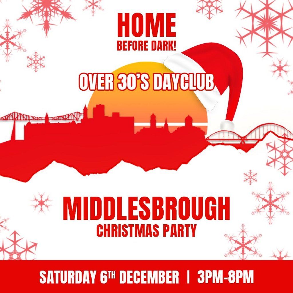 Over 30s Dayclub MIDDLESBROUGH - Christmas party