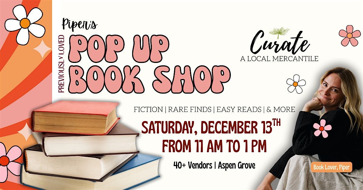 Piper's Pop Up Book Shop at Aspen Grove