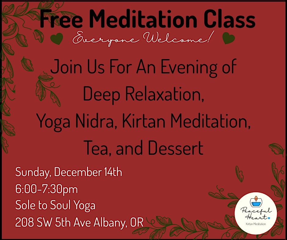 Deep Relaxation Session- Yoga Nidra & Kirtan- Free!