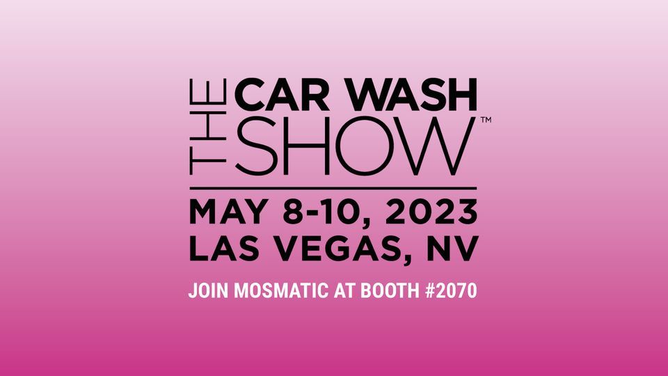 Mosmatic at The Car Wash Show 2023 Las Vegas Convention Center May