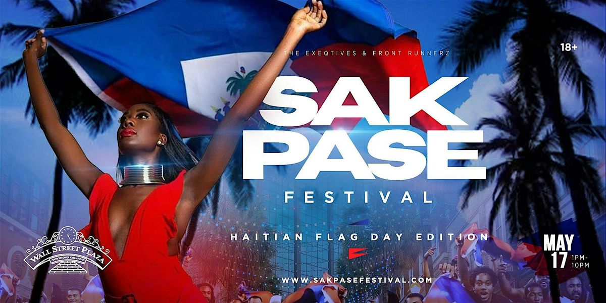 SAK PASE \u2764\ufe0f: Orlando's #1 Haitian Flag Day Festival 2026 \u2b50\ufe0f