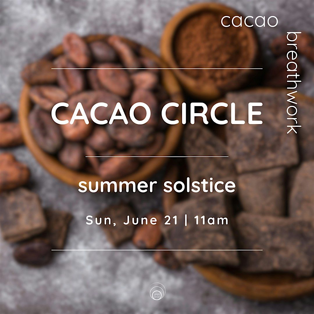 Summer Solstice Cacao Circle