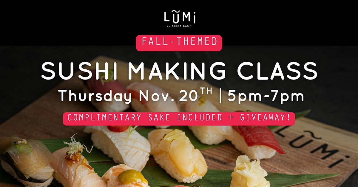 Fall-Themed Sushi Making Class at Lumi