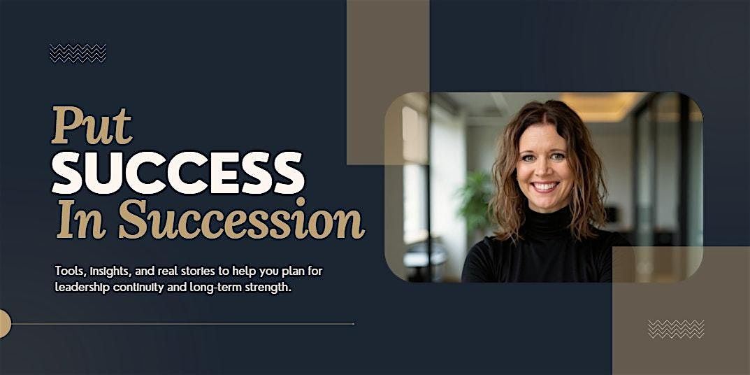 Put SUCCESS in Succession