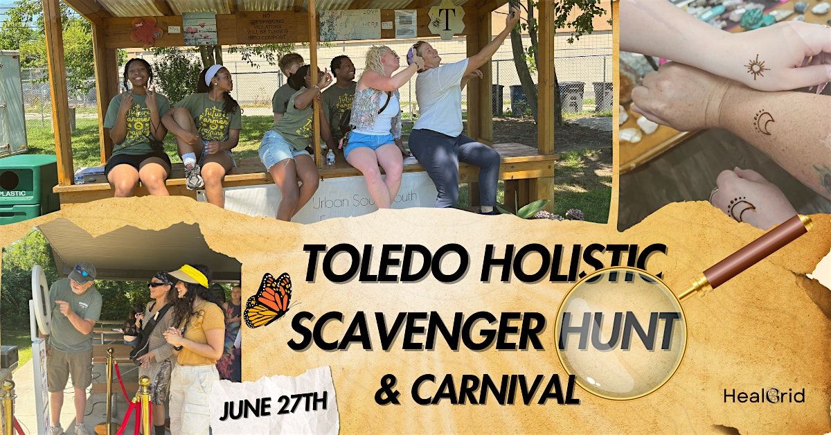 Toledo\u2019s Holistic Scavenger Hunt & Carnival