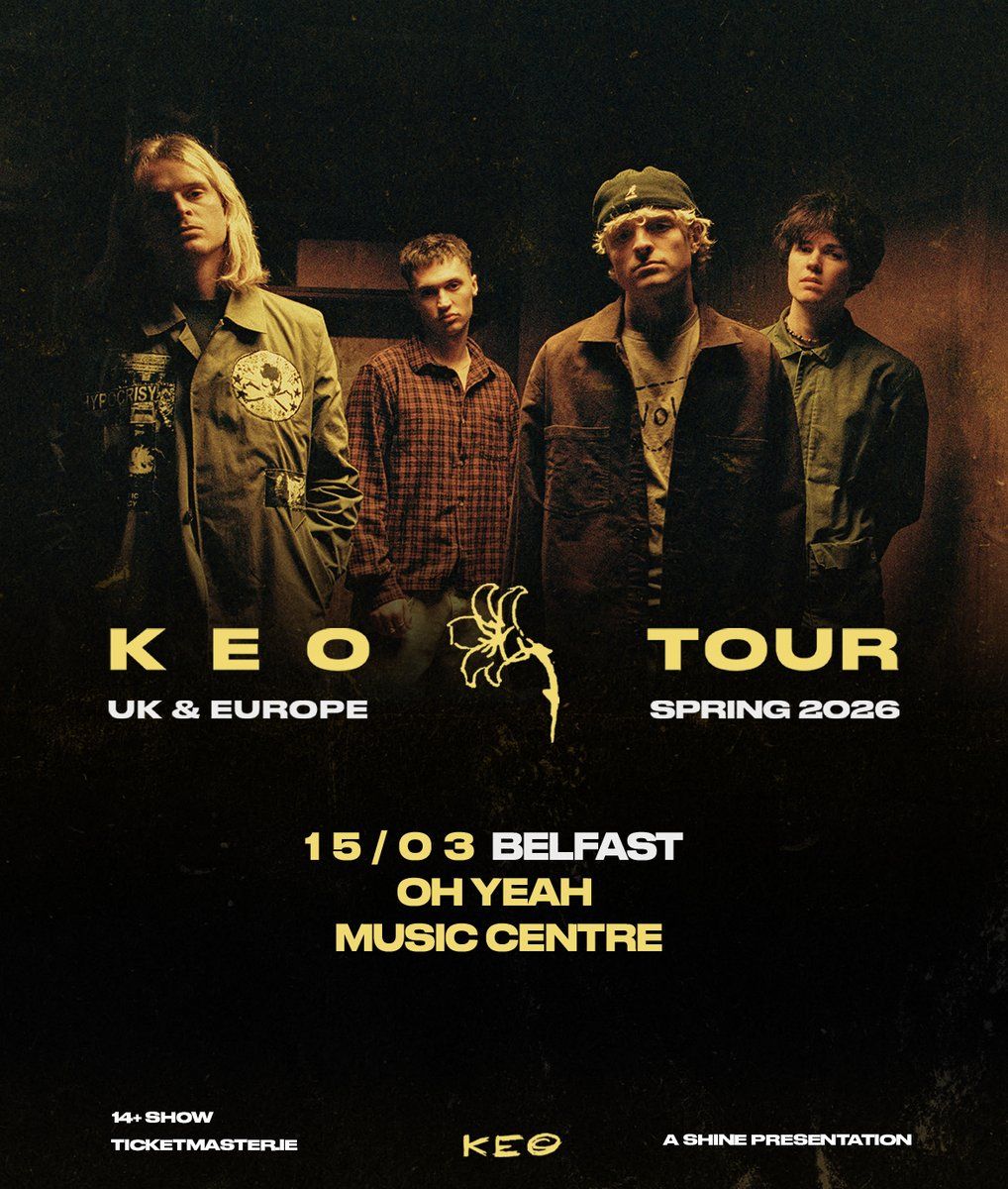 Keo Belfast Tickets