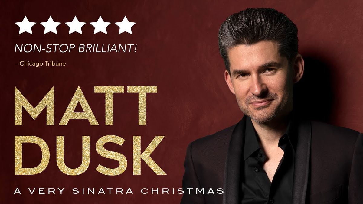 Matt Dusk: A Very Sinatra Christmas