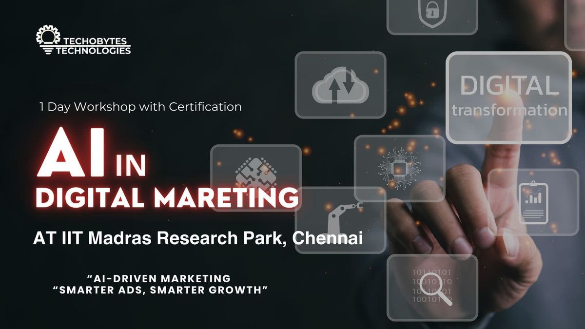 AI Weekend - AI IN DIGITAL MARKETING at IIT Madras Research Park