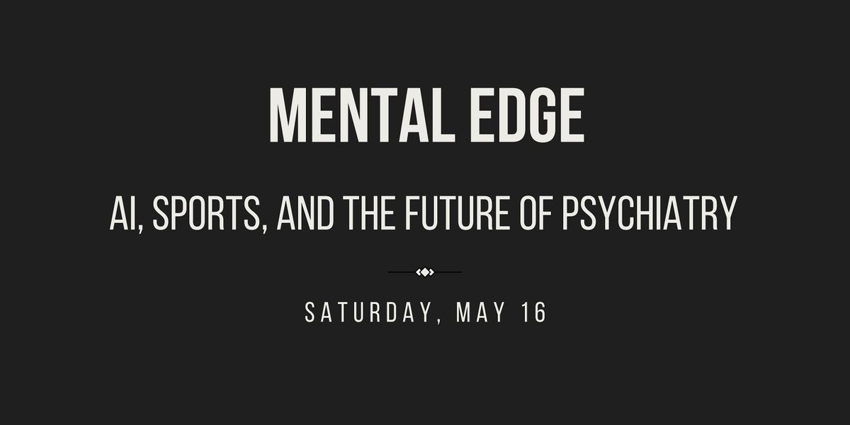 Mental Edge: AI, Sports, and the Future of Psychiatry