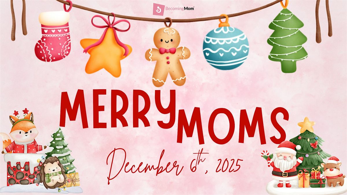 Merry Moms