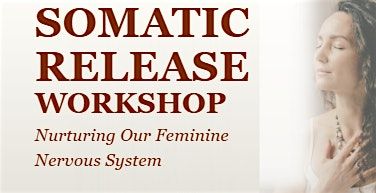 Somatic Release Workshop