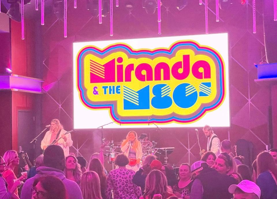Miranda Label Back to the 80s at the Label with Miranda & the M80s at Label Kitchen ...