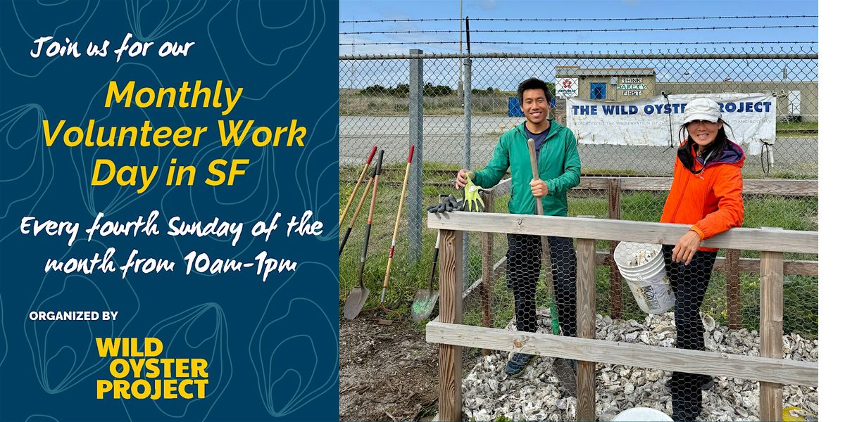 Wild Oyster Project's Monthly Volunteer Work Day (SF)