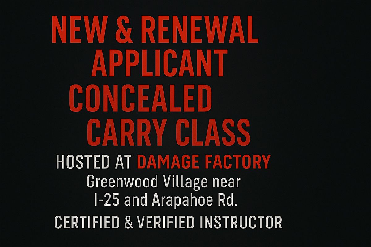 New & Renewal Applicant Concealed Carry Class \u2013 Damage Factory