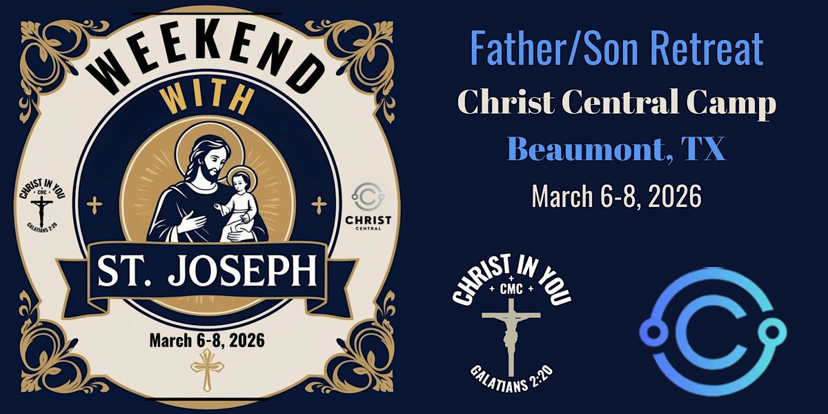 Weekend with St. Joseph - Father\/Son Retreat