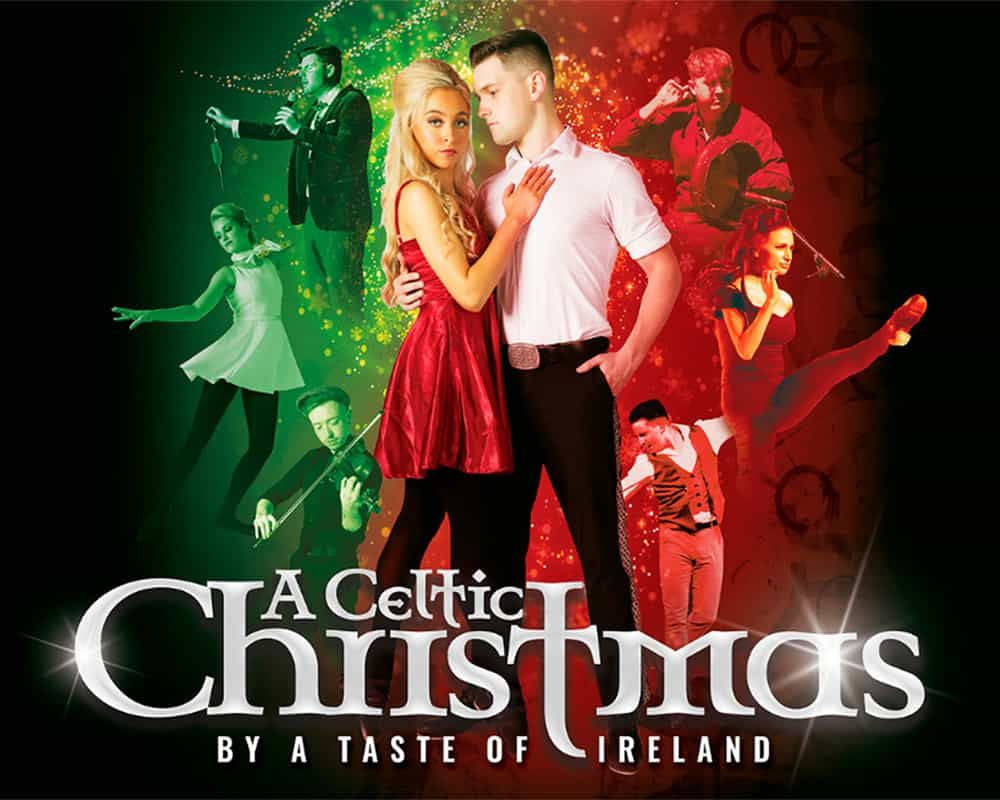 A Taste Of Ireland A Celtic Christmas Barbara B Mann Performing Arts