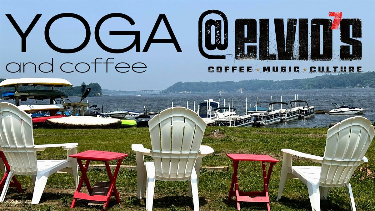 May Yoga and Coffee on the lawn at Elvio's