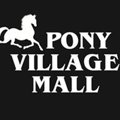 Pony Village Mall