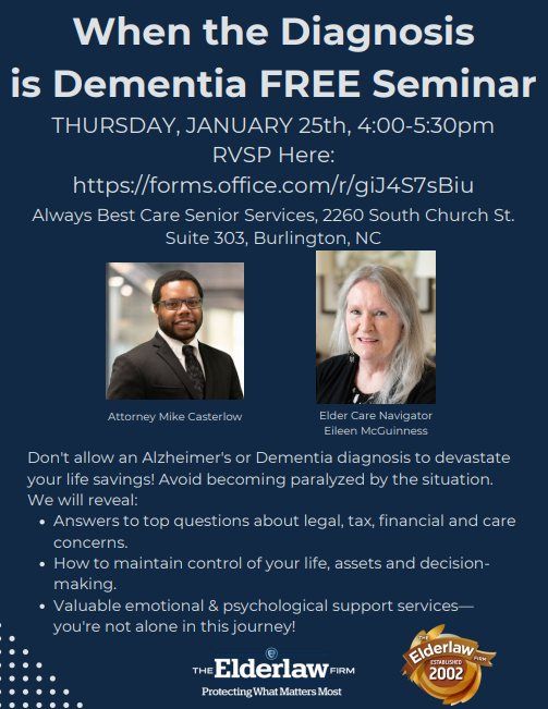 When the Diagnosis is Dementia FREE Seminar Always Best Care of Alamance, Chapel Hill, Durham