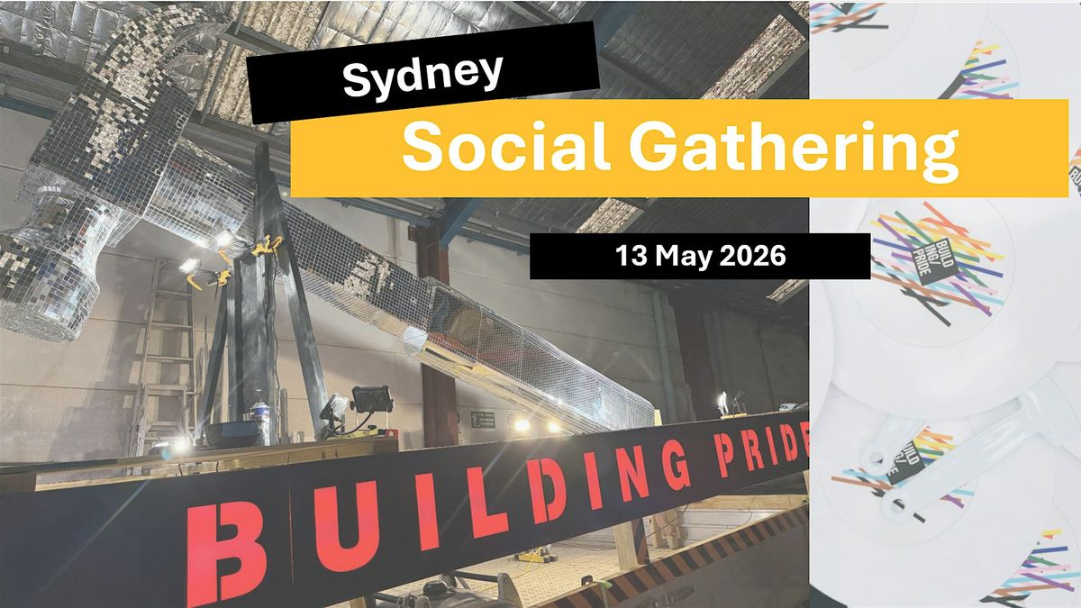 BuildingPride: SYD Social Gathering