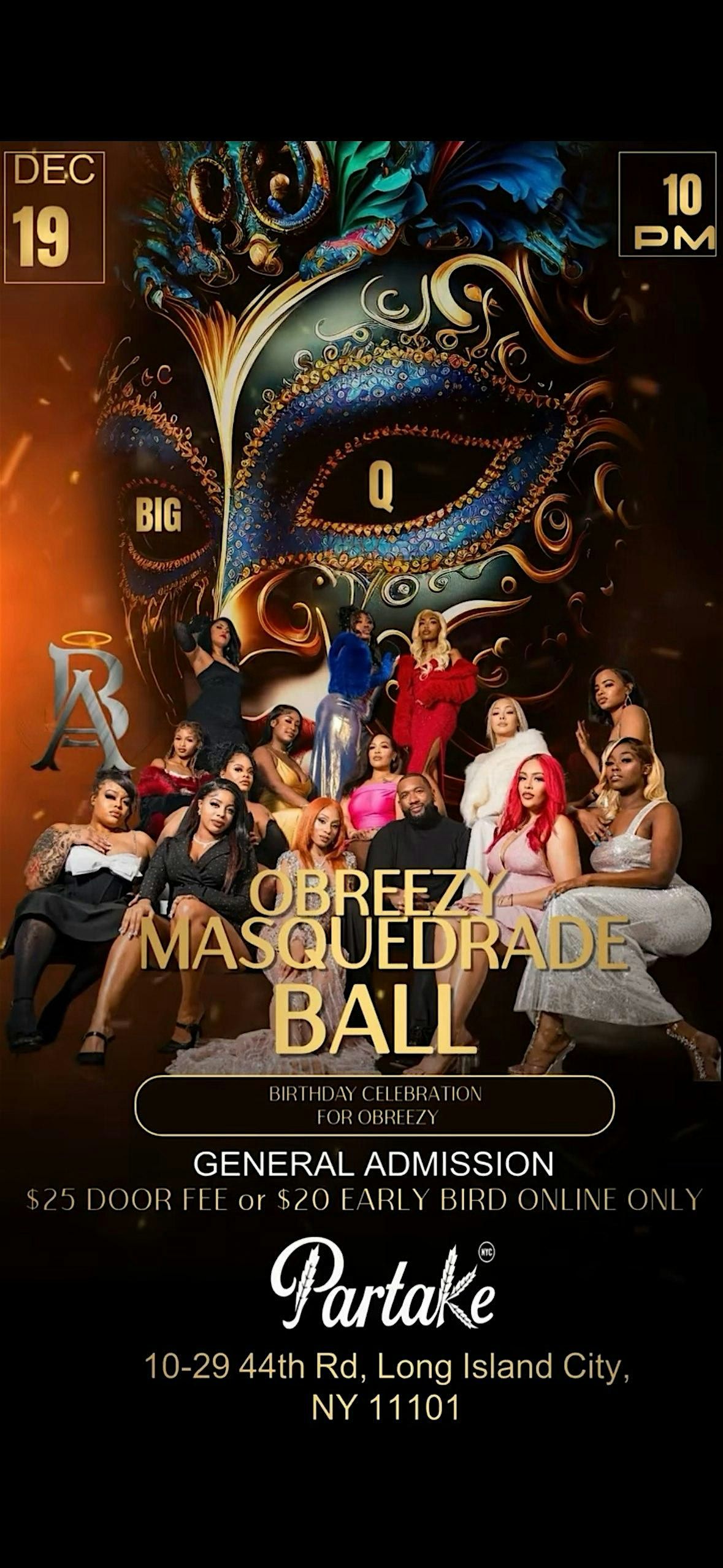 OBREEZY MASQUEDRADE BALL