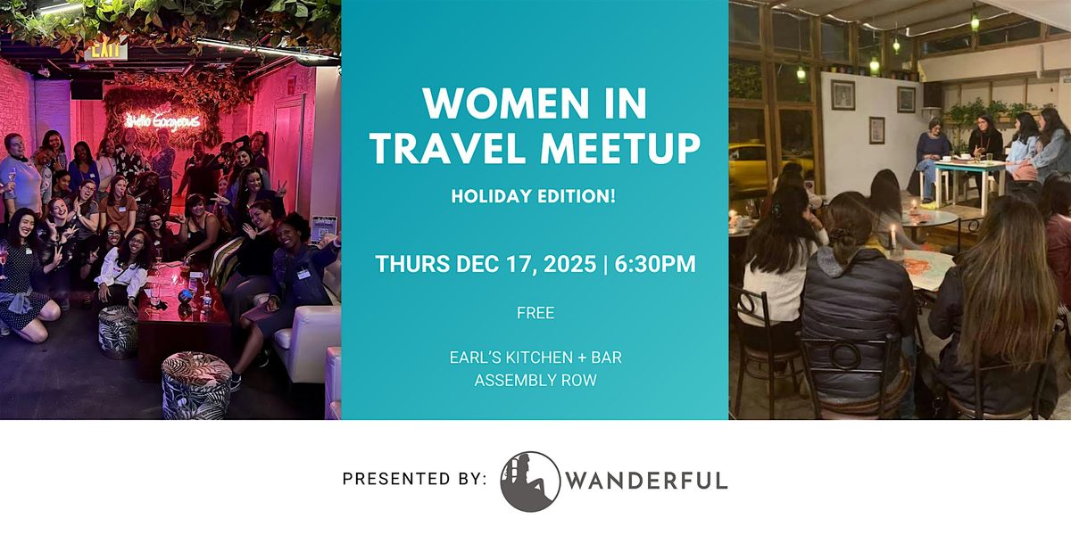 Women in Travel Meetup: Holiday Edition!