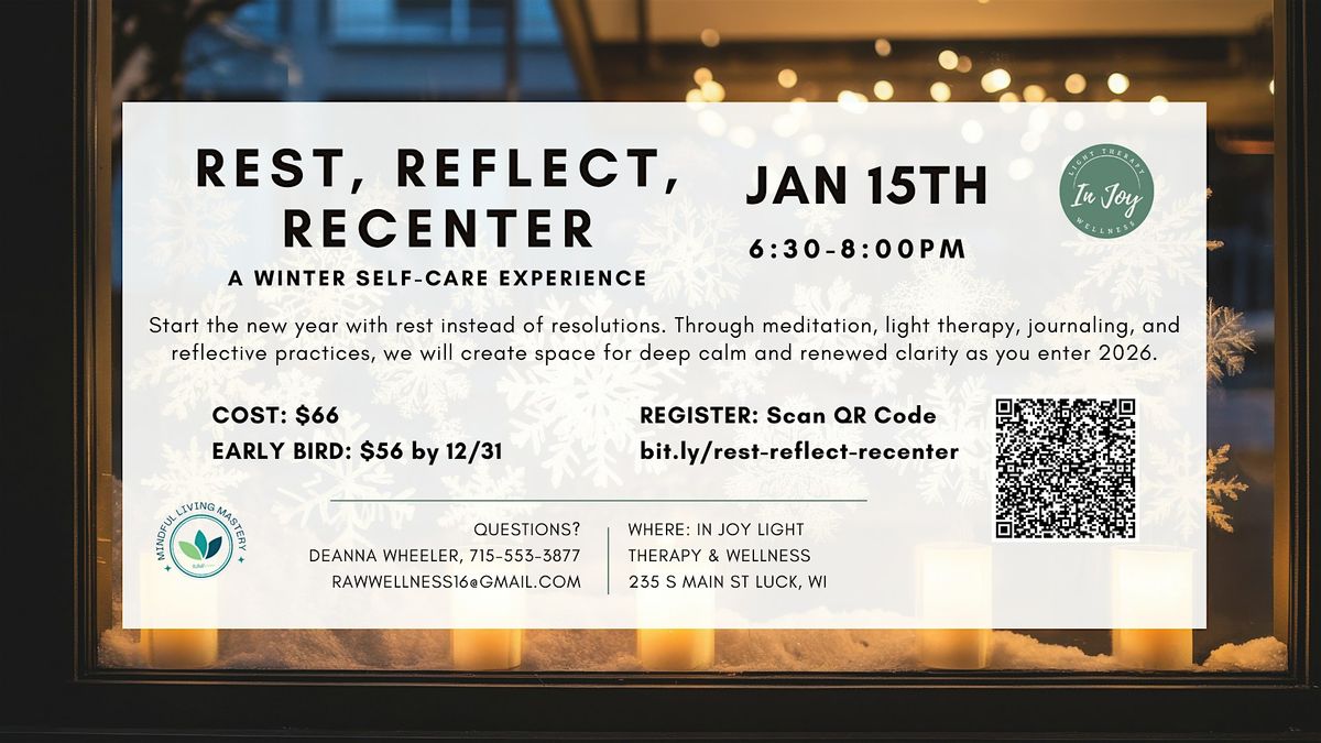 Rest, Reflect, Recenter: A Winter Self-Care Experience