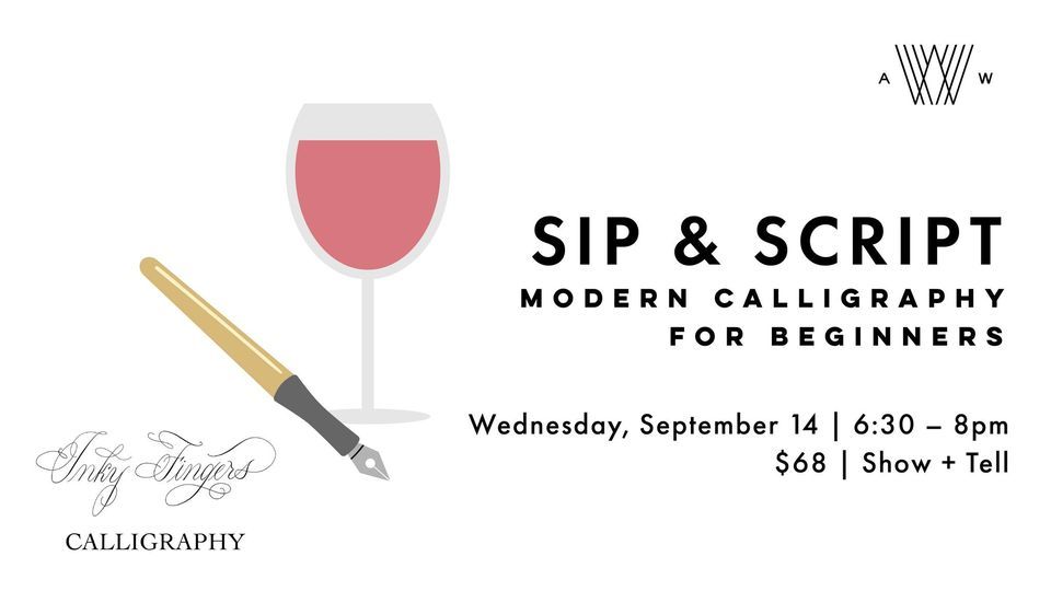 Sip and Script: Modern Calligraphy for Beginners | Armature Works ...
