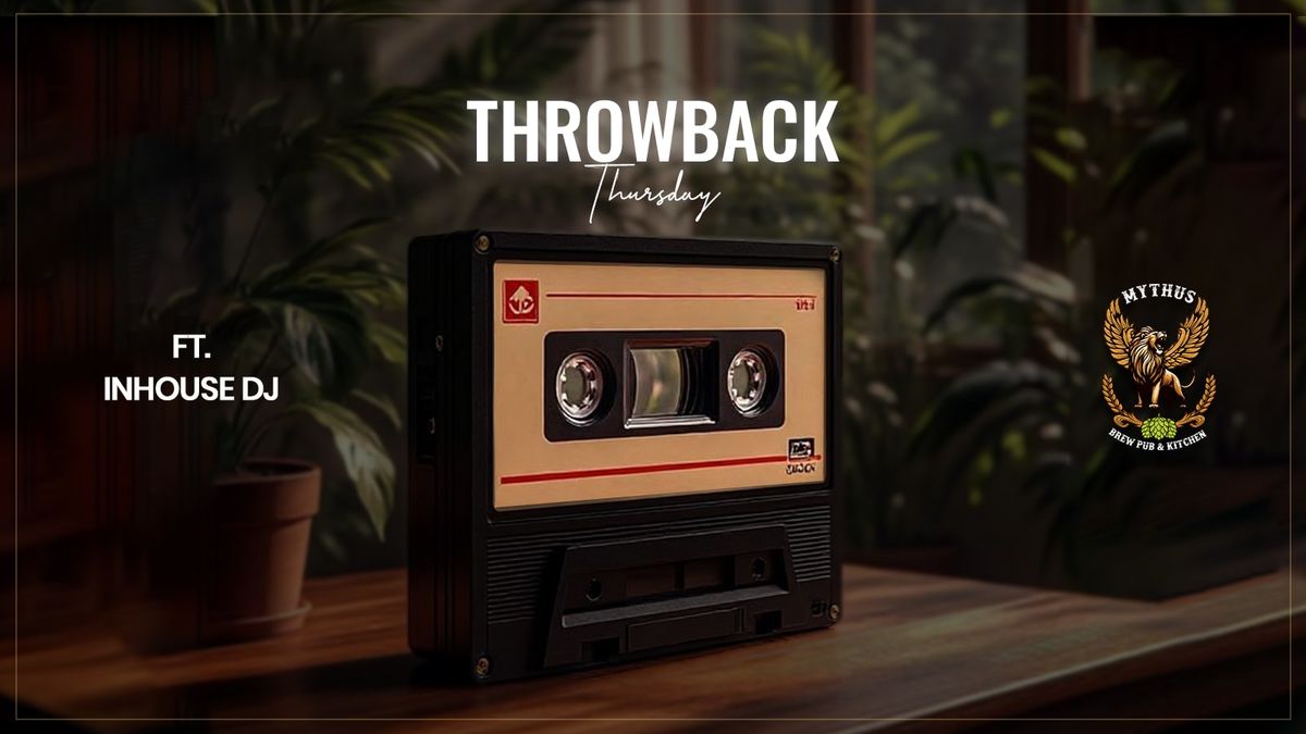 Throwback Thursday ft DJ AXN