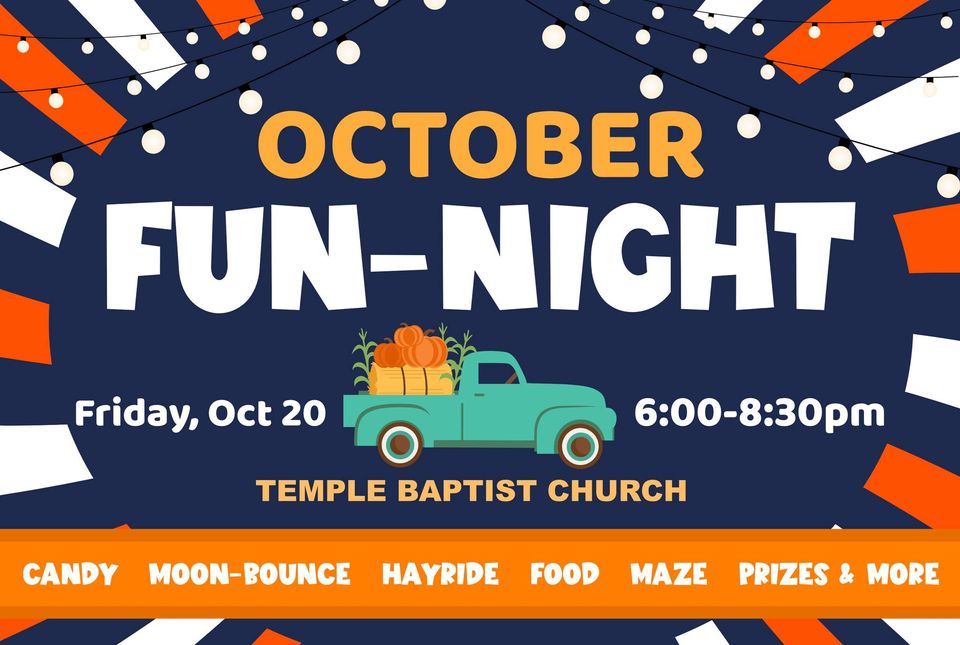 OCTOBER FUN NIGHT! at Temple Baptist Church, Fredericksburg on 20th ...
