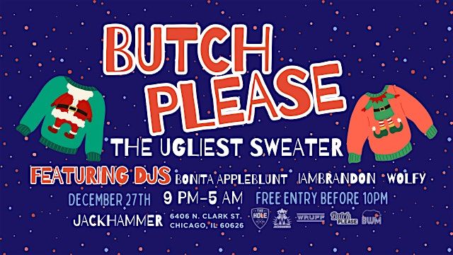 Butch Please: Let's Get Ugly