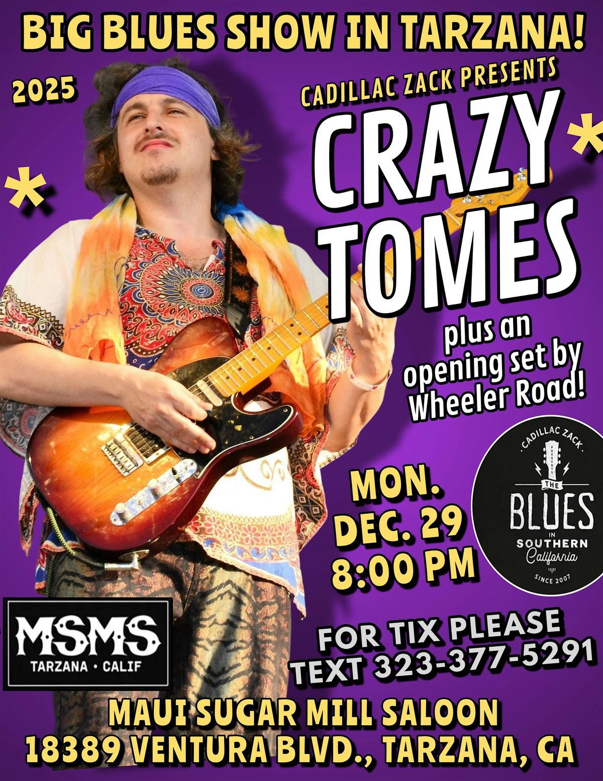 CRAZY TOMES - Guitar Shorty and Chambers Brothers' Guitarist - in Tarzana!