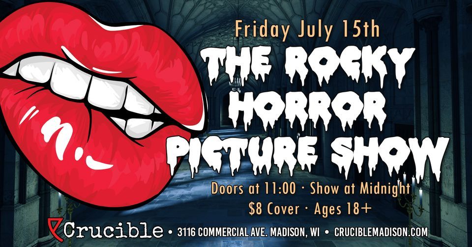 The Rocky Horror Picture Show at Crucible | Crucible Madison | July 15, 2022