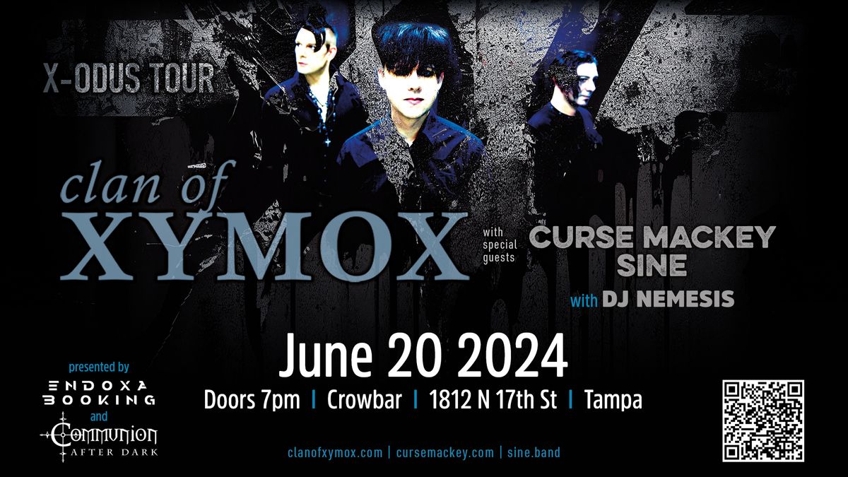 CLAN OF XYMOX / CURSE MACKEY / SINE IN TAMPA Crowbar, Tampa, FL