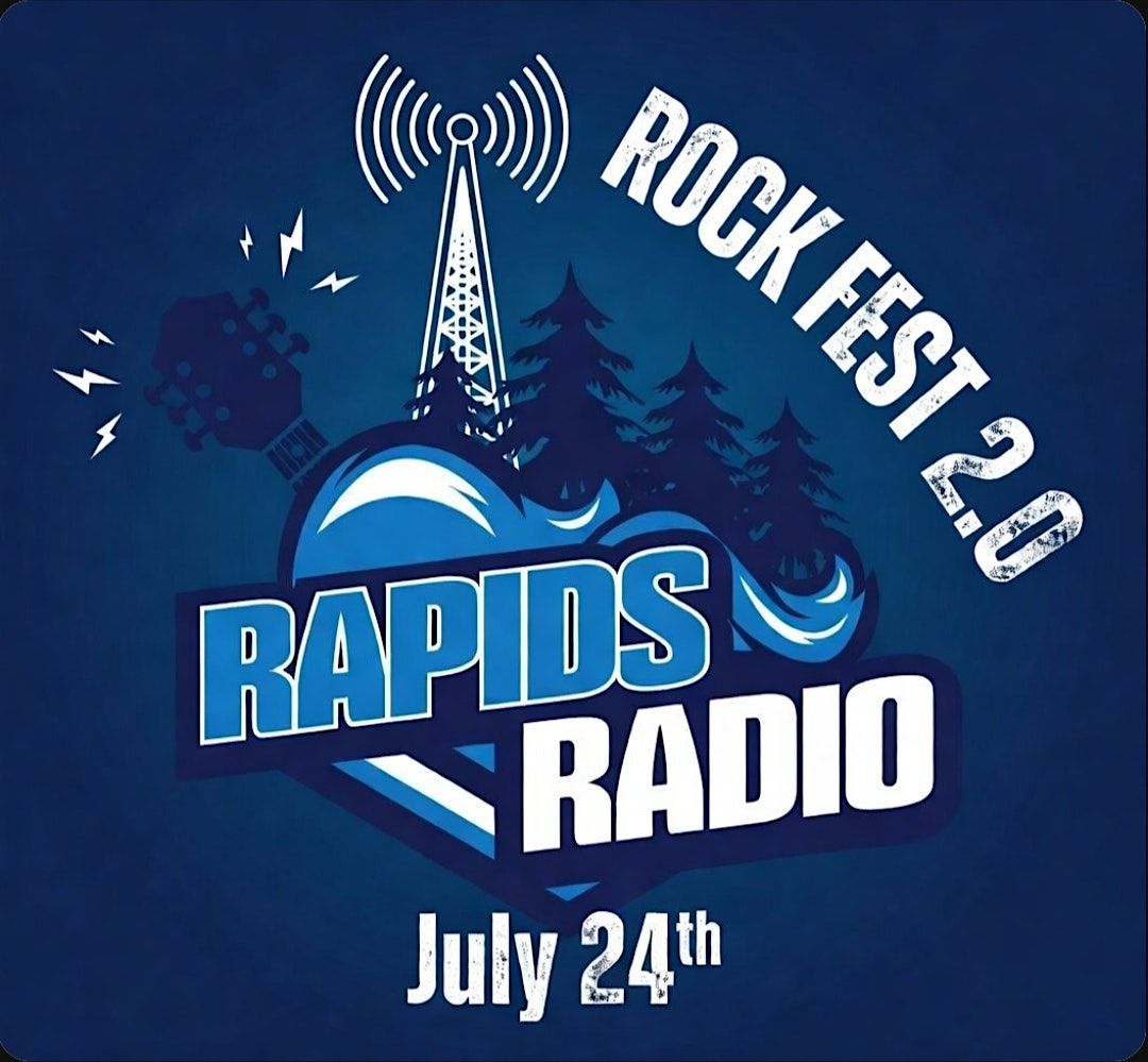 2nd Annual Rapids Radio Rockfest Presented by Deerwood Bank
