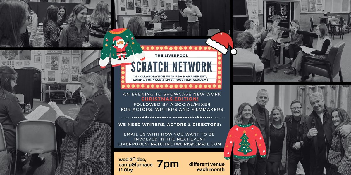 The Liverpool Scratch Network #11 -  CHRISTMAS EDITION!