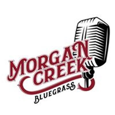 Morgan Creek Bluegrass