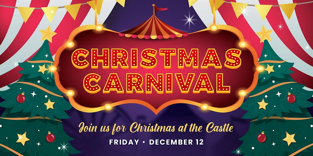 Christmas at the Castle: Holiday Mini Carnival