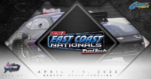 Pdra Schedule 2022 Pdra East Coast Nationals, Presented By: Fueltech | Galot Motorsports Park,  Dunn, Nc | April 7 To April 9