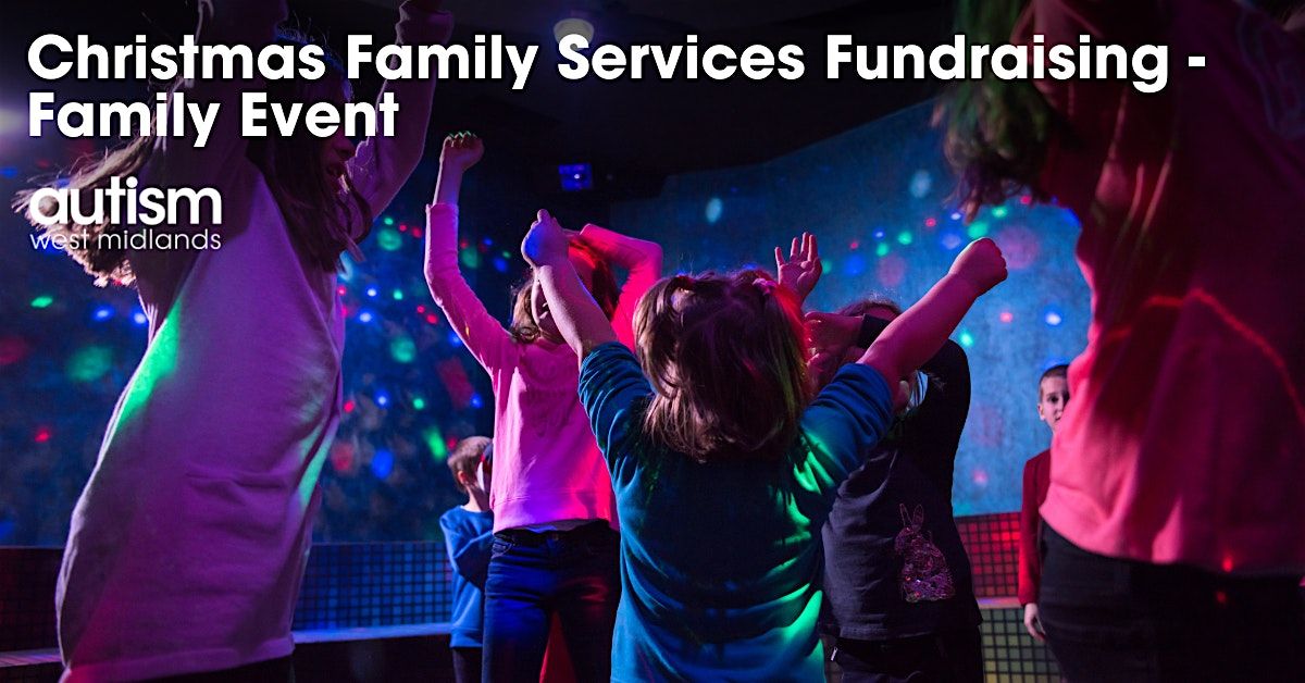Christmas Family Services Fundraising - Family Event