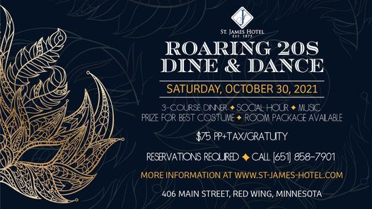 Roaring s Dine Dance St James Hotel Red Wing Mn October 30 21 Roaring s Dine Dance St James Hotel Red Wing Mn October 30 21